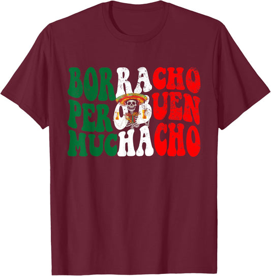 Latino Borracho Pero Buen Muchacho shirt Funny Drinking Beer T-Shirt - T-Shirt | Maroon