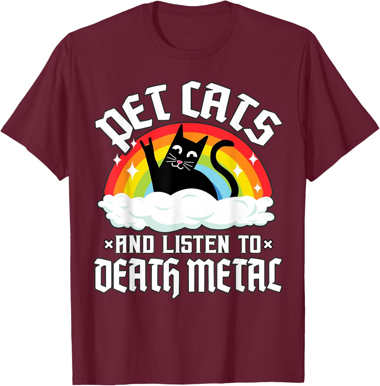 Rainbow Satan Goth Pet Cats and Listen to Death Metal Cat T-Shirt - T-Shirt | Maroon