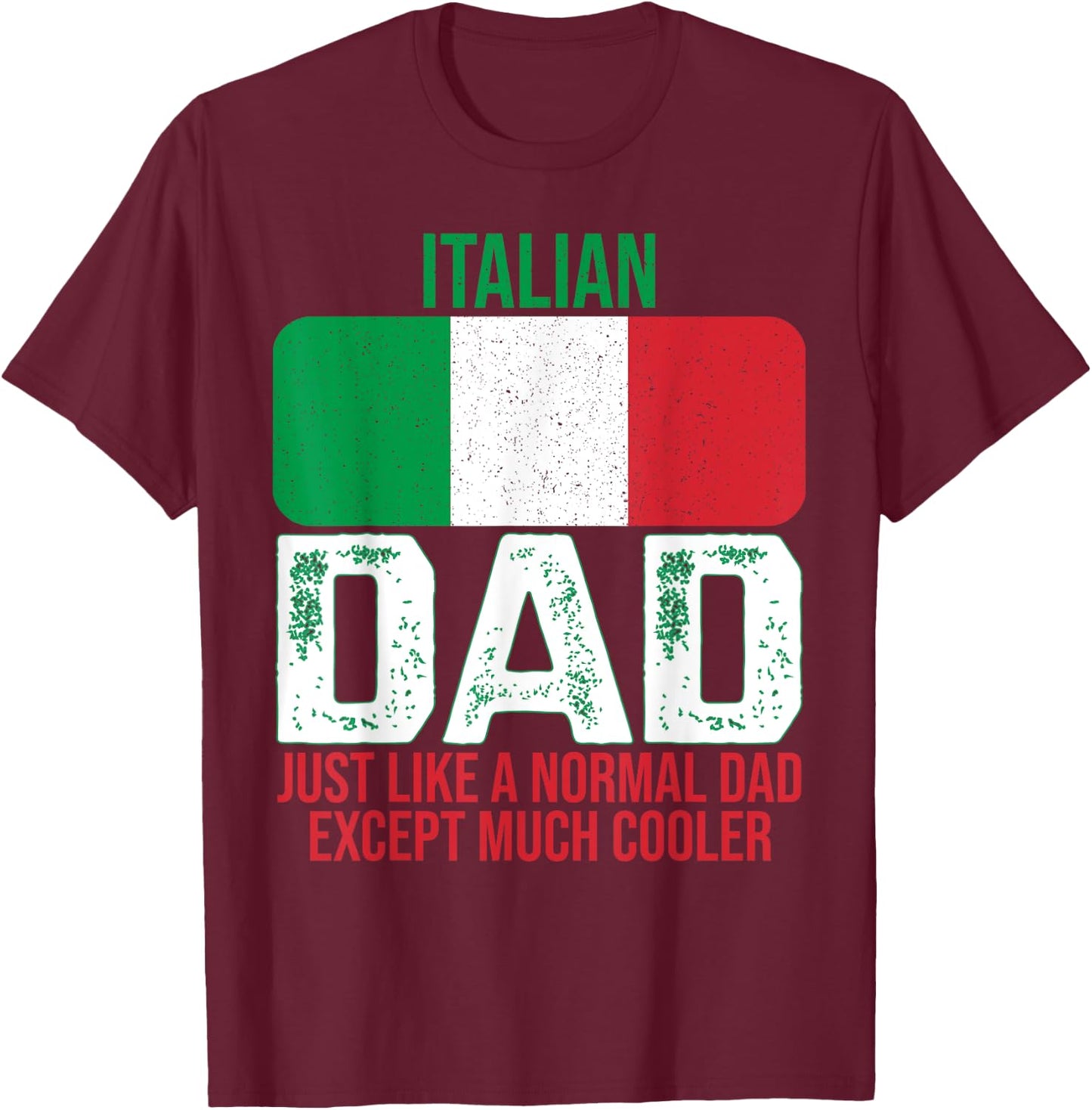 Vintage Italian Dad Italy Flag Design For Father's Day T-Shirt - T-Shirt | Maroon