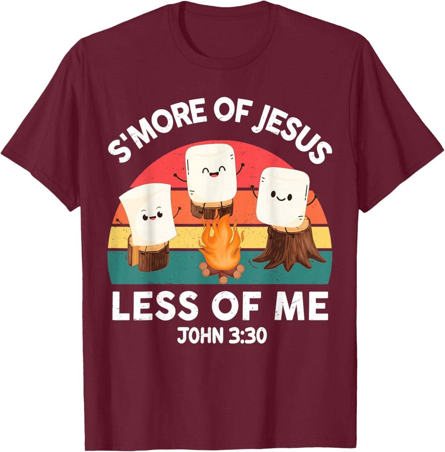 Kids S'more Of Jesus And Less Of Me Girl Religious Christian T-Shirt - T-Shirt | Maroon