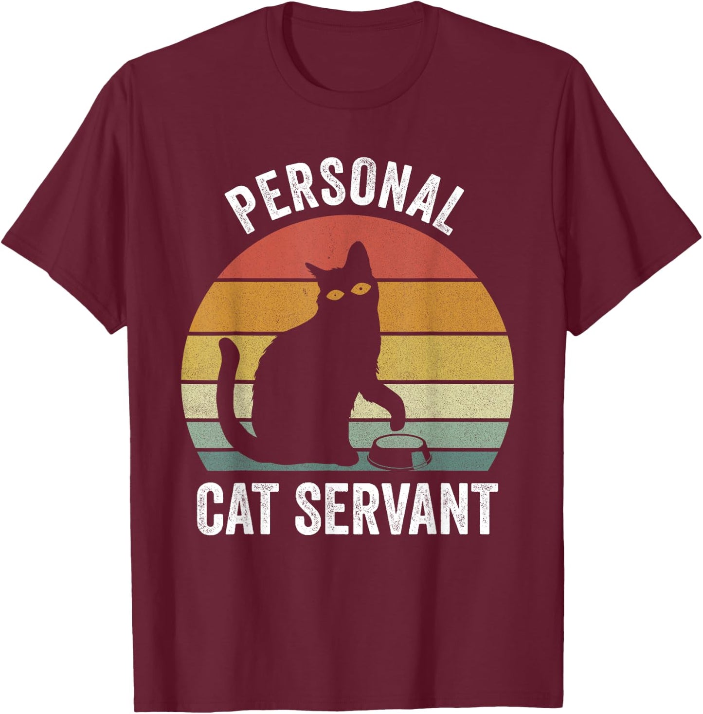 Retro Cat Shirt Black Cat Personal Cat Servant Cat Lover T-Shirt - T-Shirt | Maroon