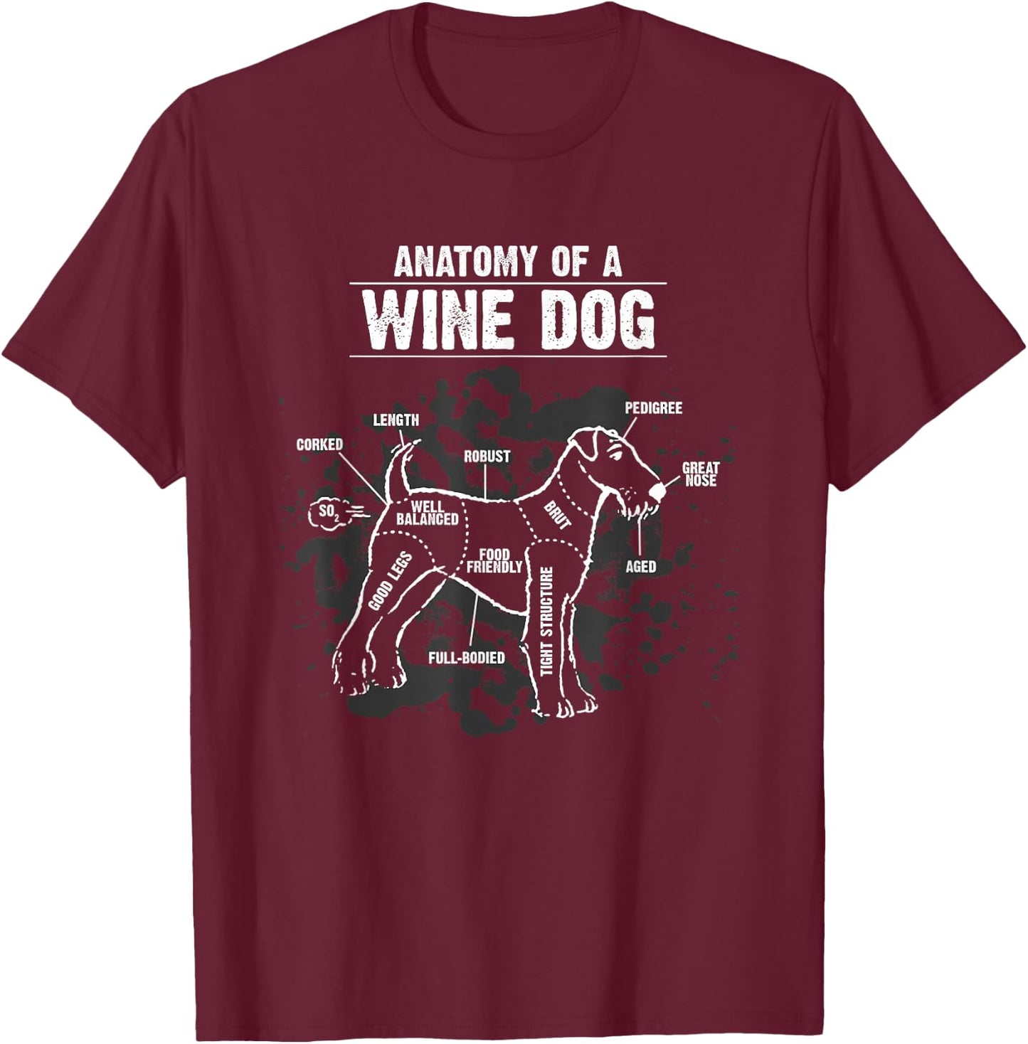 Anatomy of A Wine Dog Breed Puppy Pet Lover Pun Gift T-Shirt - T-Shirt | Maroon