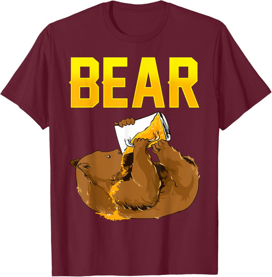 Bear Drinking Beer Funny Bear Pun Beer Lover Gift T-Shirt - T-Shirt | Maroon