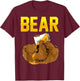 Bear Drinking Beer Funny Bear Pun Beer Lover Gift T-Shirt - T-Shirt | Maroon