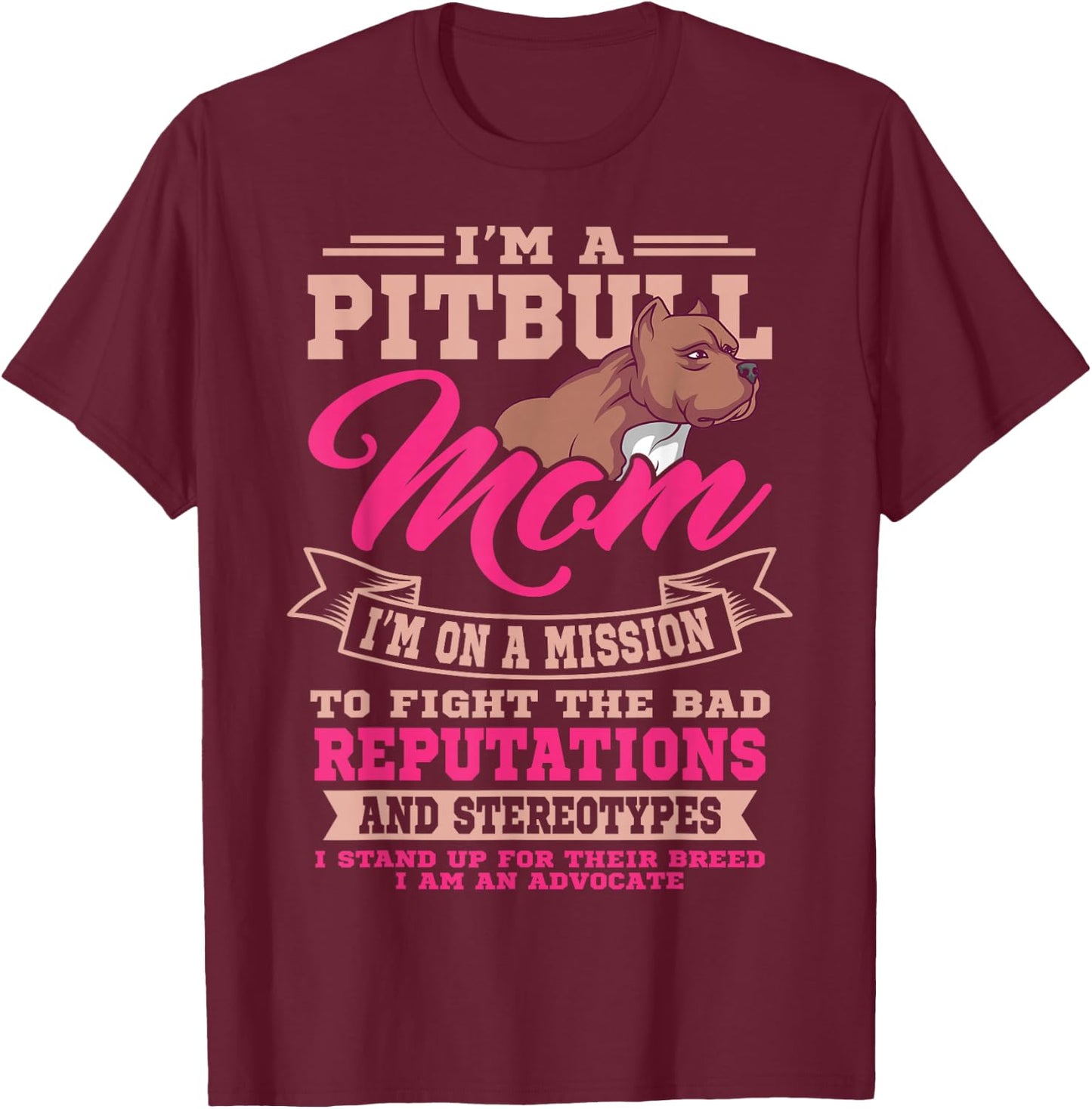 Pitbull Mom Pit Bull Terrier Owner Dog Breeders Mommy T-Shirt - T-Shirt | Maroon