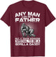 It Takes Someone Special To Be A Gorilla Daddy T-Shirt - T-Shirt | Maroon