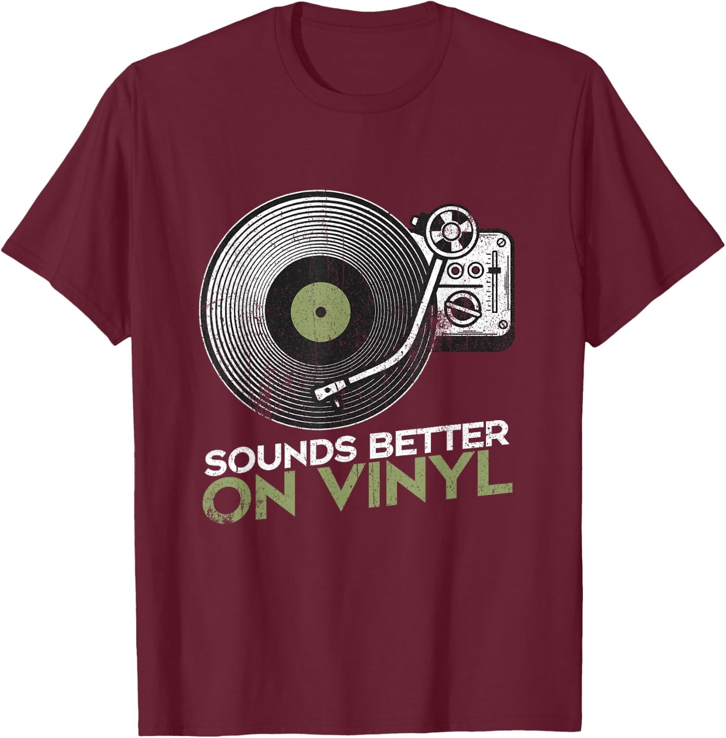 Sounds Better On Vinyl Retro Vinyl Record Player Turntable T-Shirt - T-Shirt | Maroon