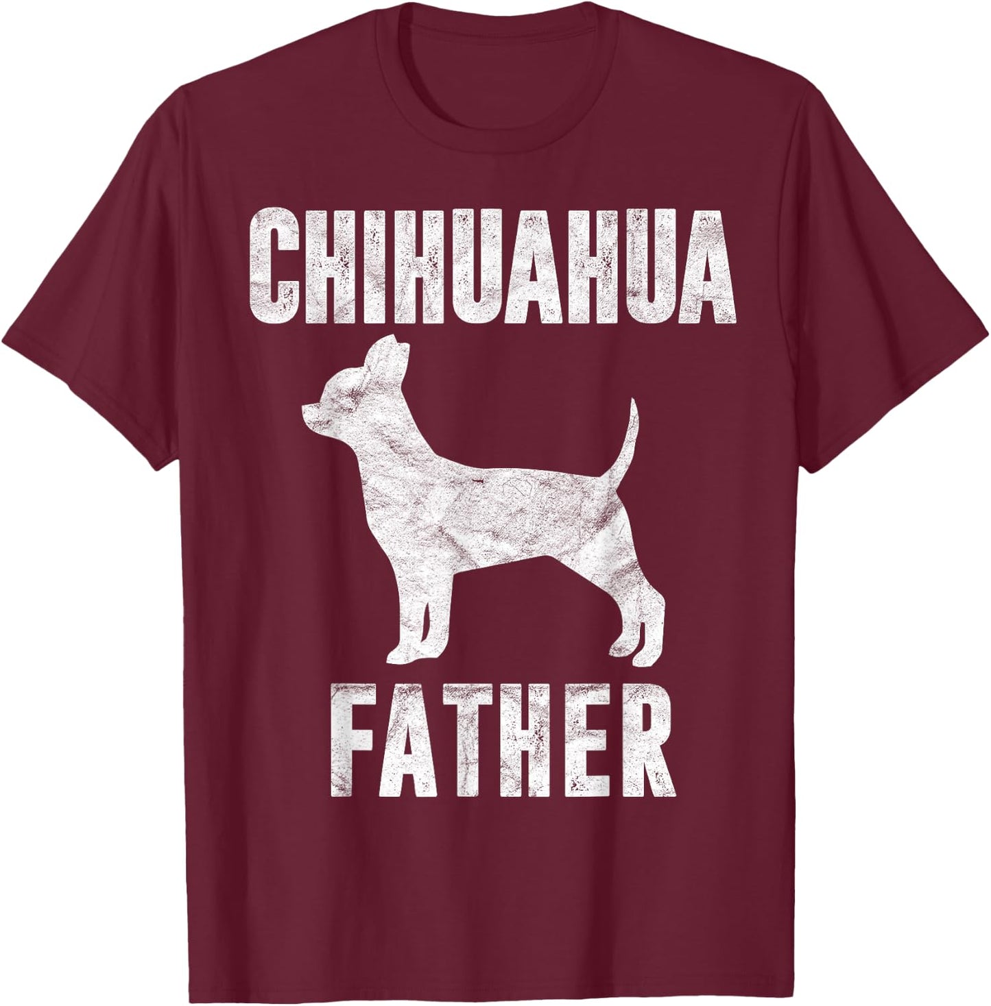 Vintage Chihuahua Dad Gift Chi-chi Father Dog Papa Pet Lover T-Shirt - T-Shirt | Maroon