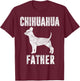 Vintage Chihuahua Dad Gift Chi-chi Father Dog Papa Pet Lover T-Shirt - T-Shirt | Maroon