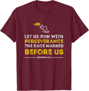 Christian Bible Verse Let us Run with Perseverance Hebrews T-Shirt - T-Shirt | Maroon