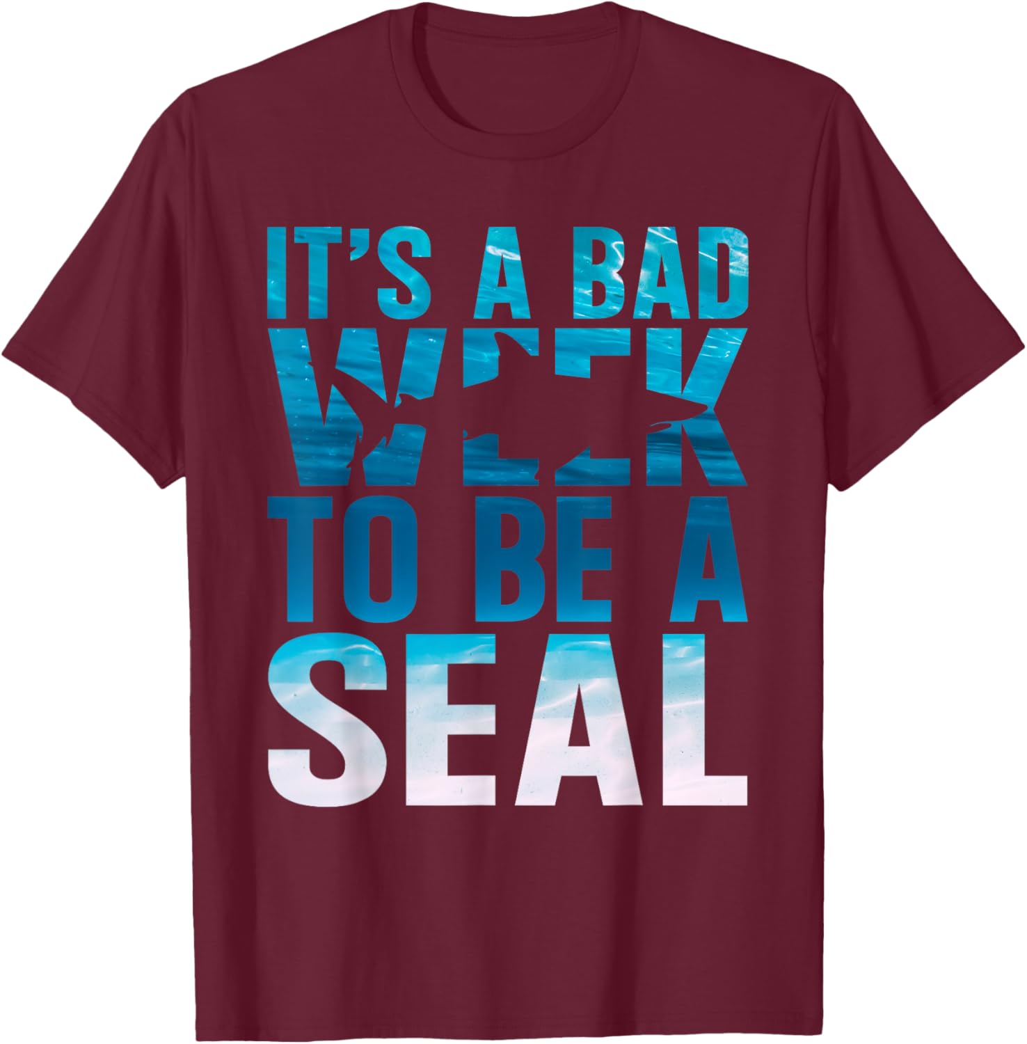 Its A Bad Week To Be A Seal Shark Lover Ocean Animal Fishing T-Shirt - T-Shirt | Maroon