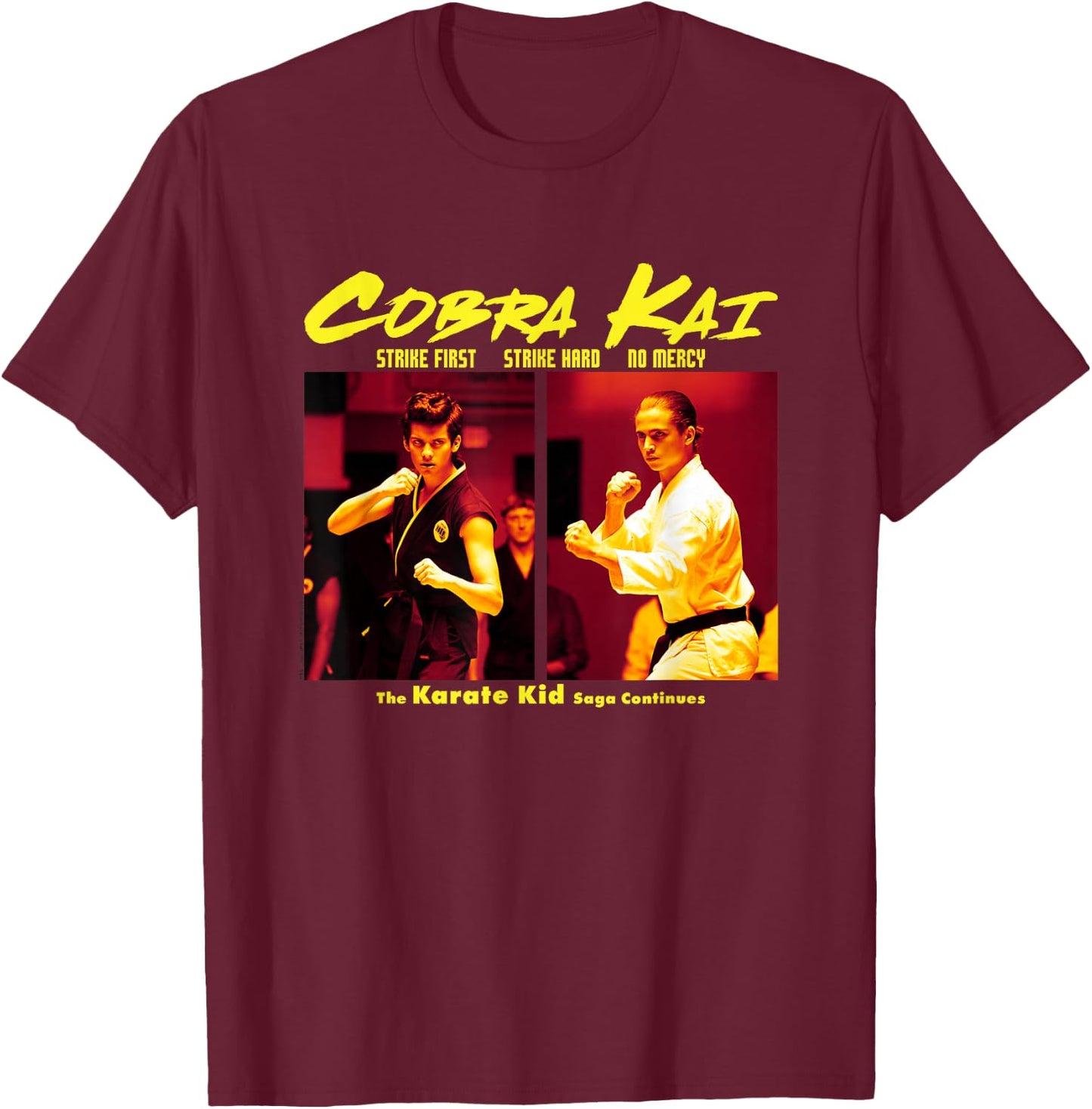 Cobra Kai The Saga Continues Poster T-Shirt - T-Shirt | Maroon