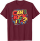 Can I Kick It? T-Shirt - T-Shirt | Maroon