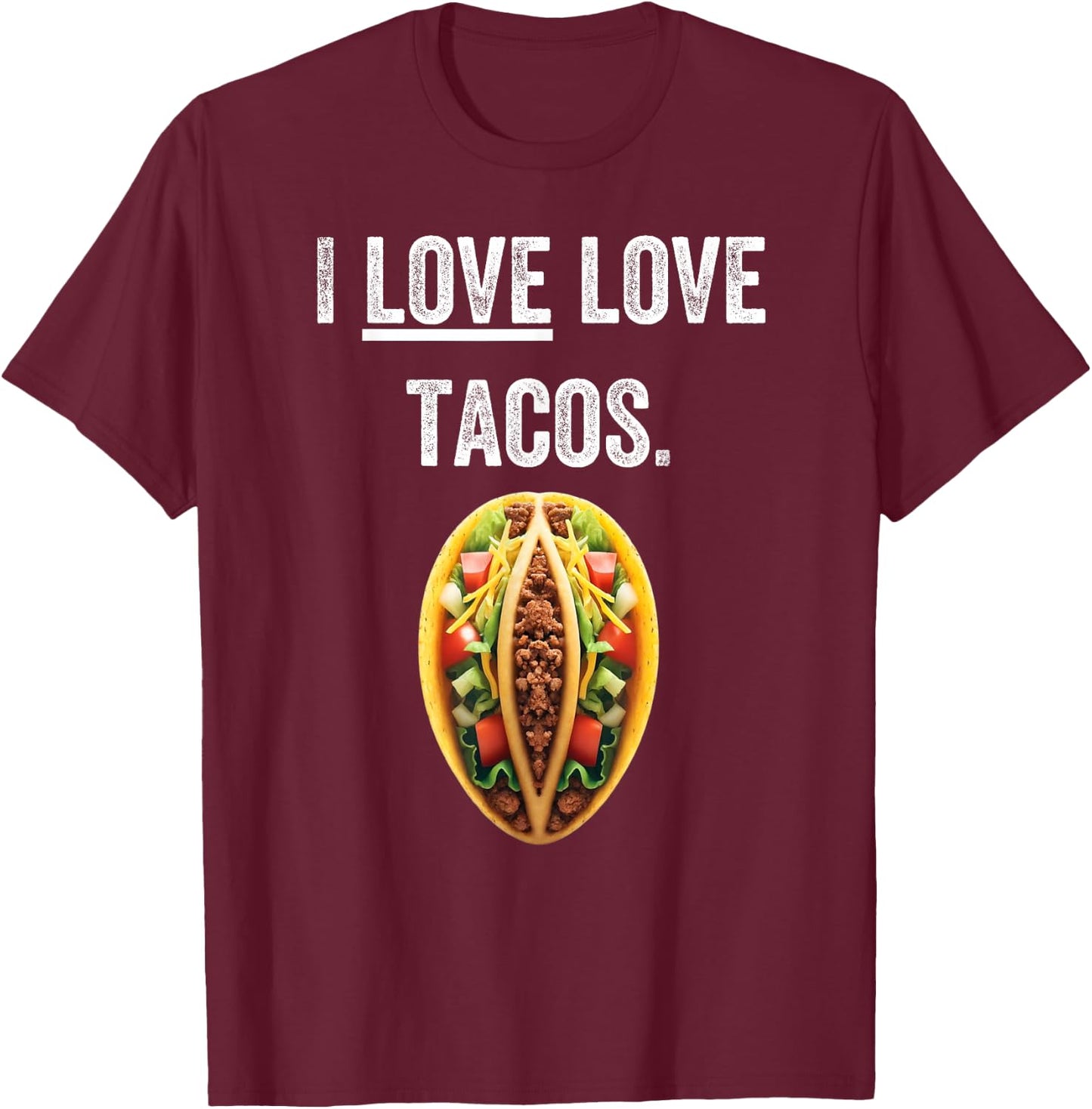 Taco shirts , cinco de mayo, funny taco tuesday lover T-Shirt - T-Shirt | Maroon