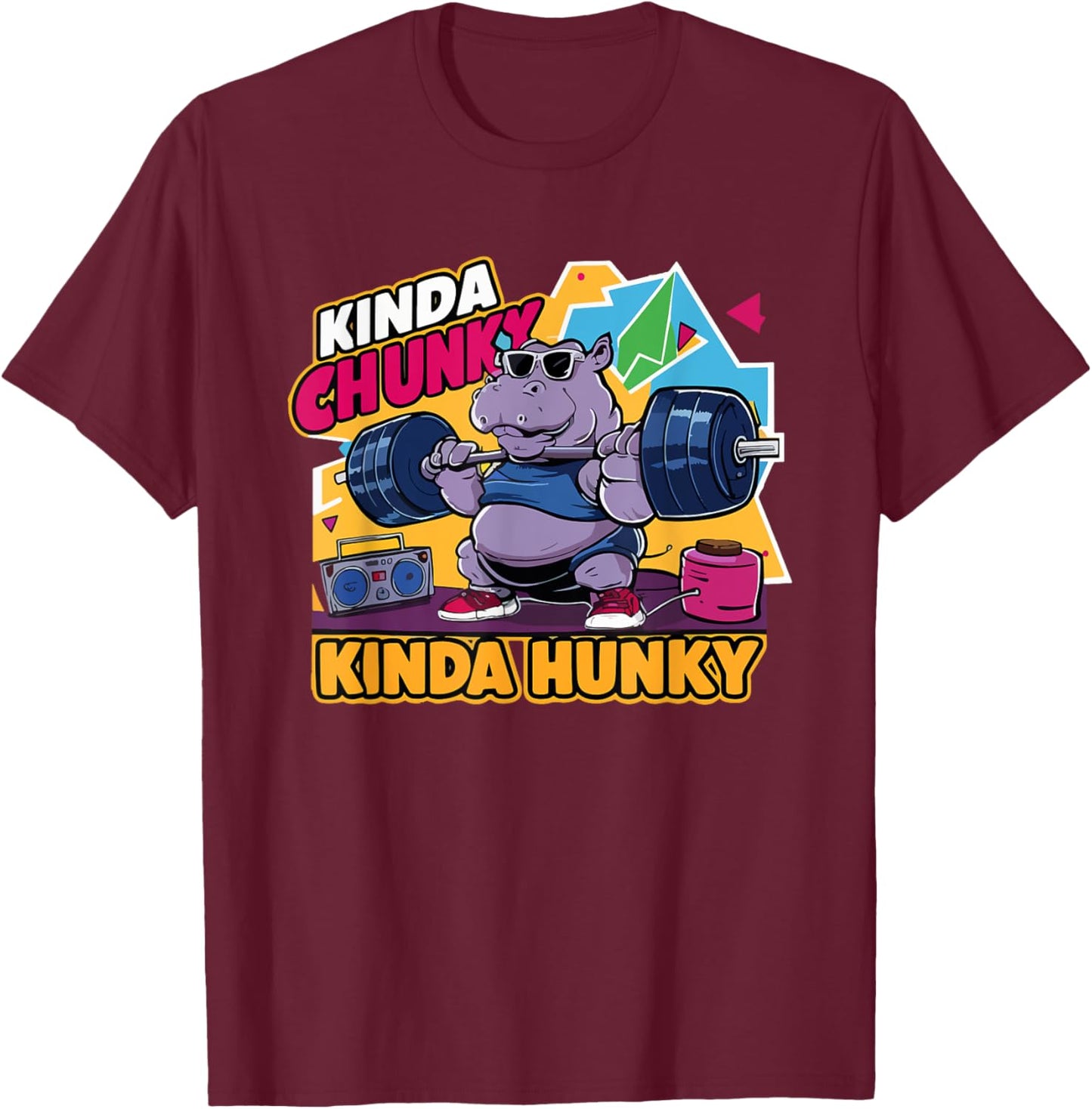 Kinda Chunky Kinda Hunky Funny Bodybuilding Gym Weightlifter T-Shirt - T-Shirt | Maroon