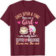 Once Upon a Time There Was a Girl Who Loved Bulldogs T-Shirt - T-Shirt | Maroon