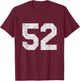 #52 Jersey Uniform Varsity Sports Number, 52nd Birthday T-Shirt - T-Shirt | Maroon