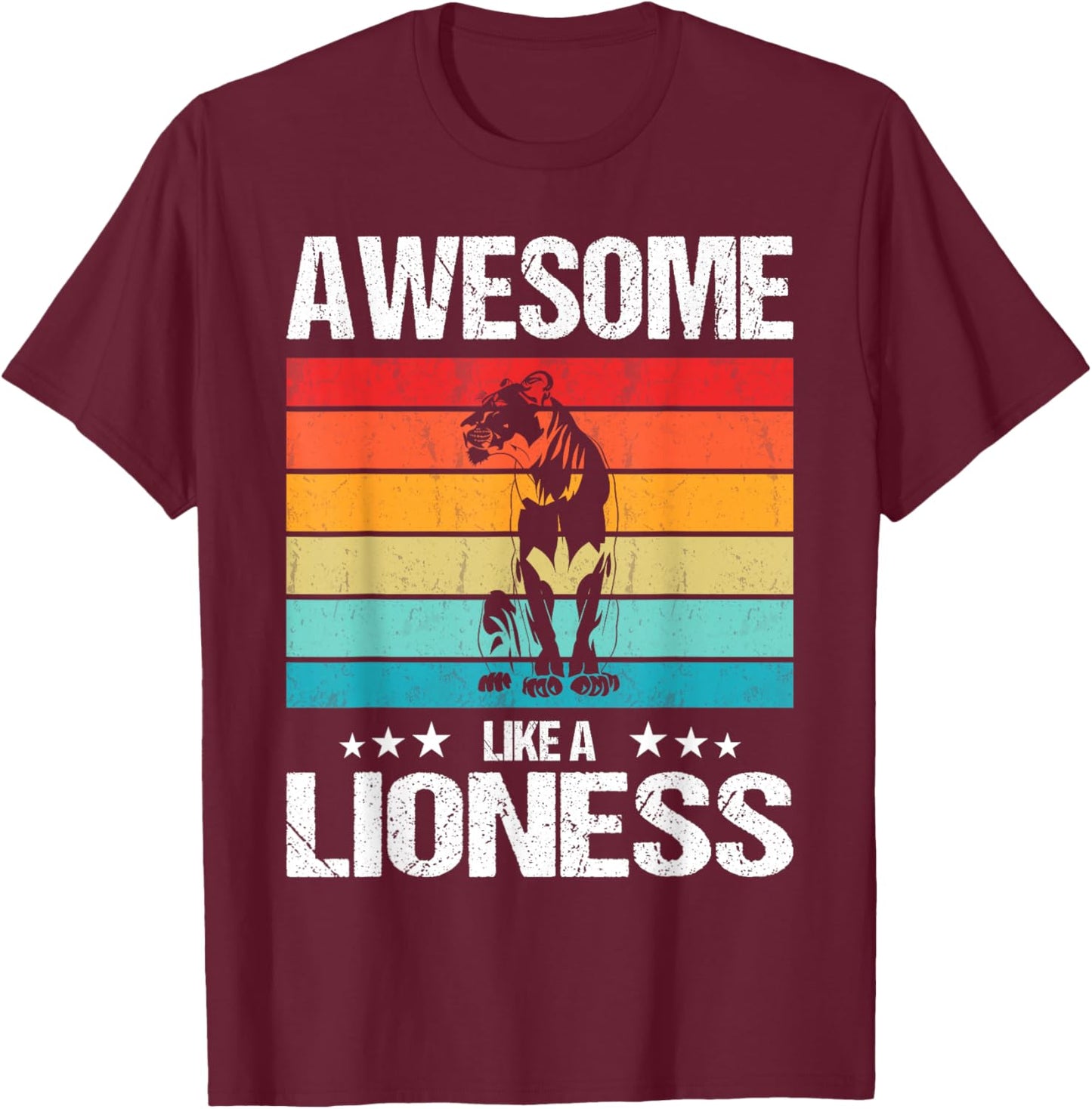 Lionesses Awesome like a Lioness T-Shirt - T-Shirt | Maroon