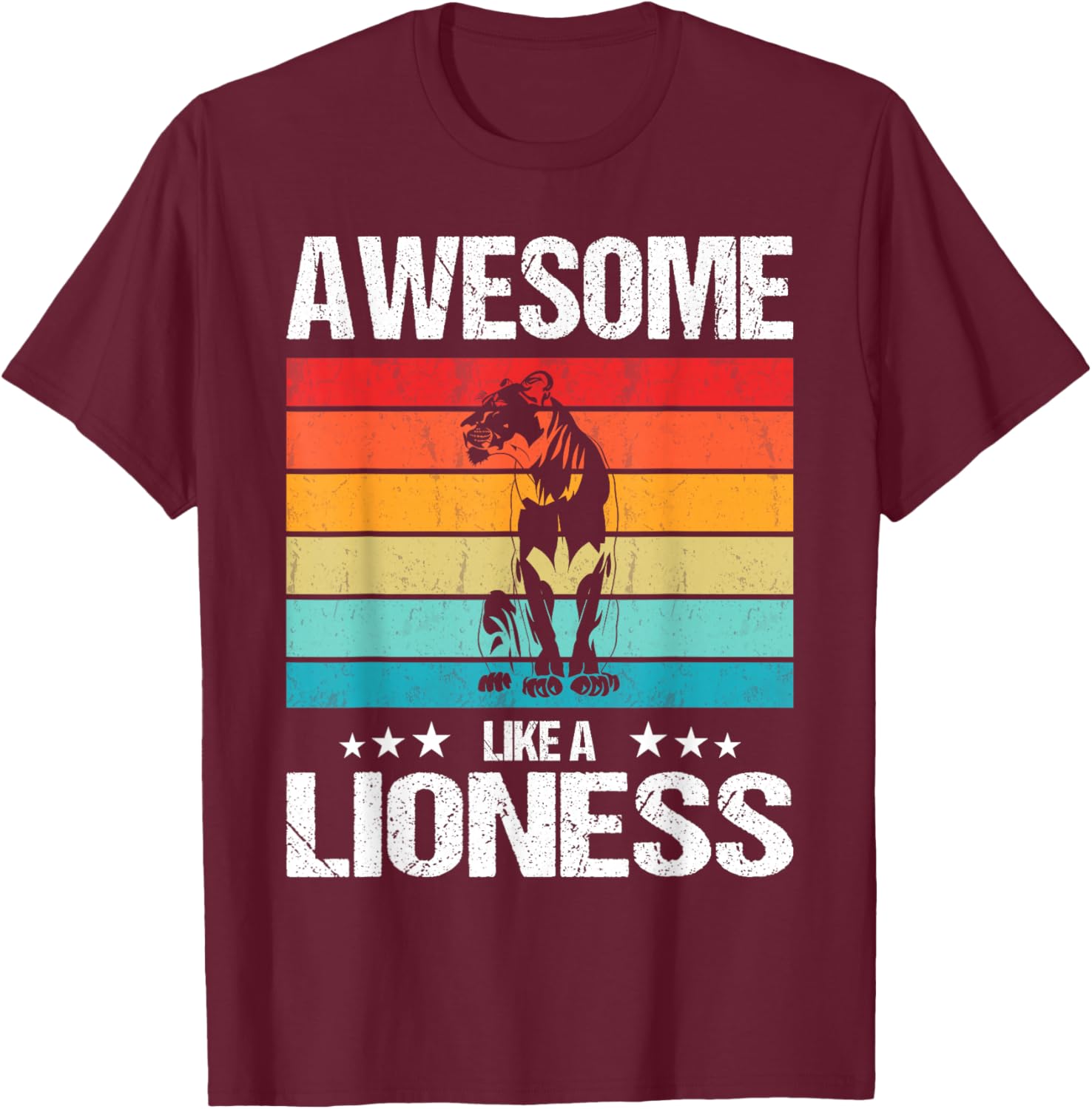 Lionesses Awesome like a Lioness T-Shirt - T-Shirt | Maroon