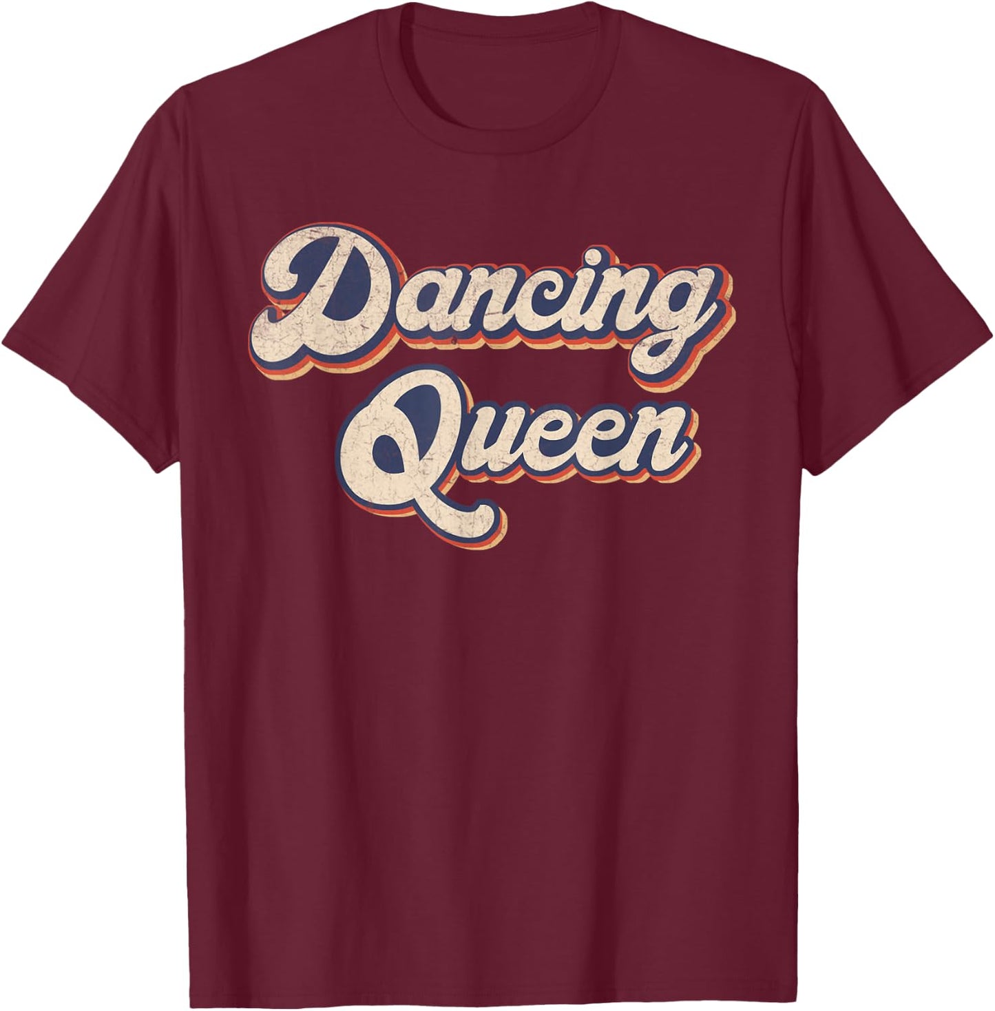 Dancing Queen Retro Dance Mom Vintage Dancing 70s T-Shirt - T-Shirt | Maroon