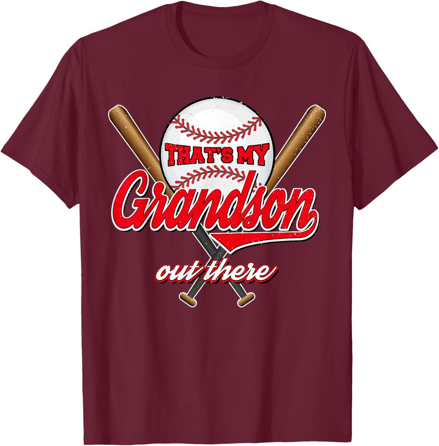That's My Grandson Out There proud grandma baseball granny T-Shirt - T-Shirt | Maroon