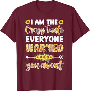 I Am The Crazy Tante Aunt Tante Auntie T-Shirt - T-Shirt | Maroon