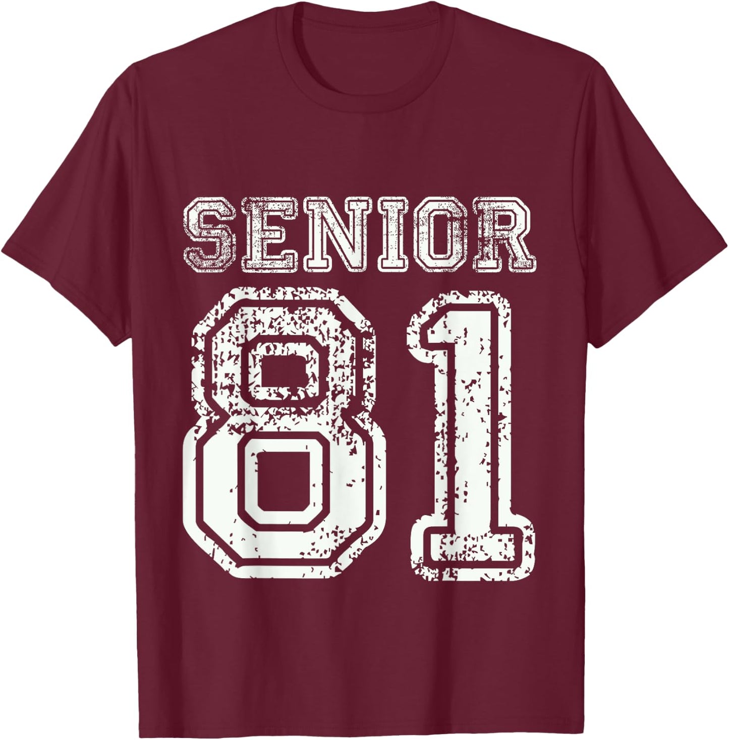 Senior 81 Class of 1981 Retro College High School Graduation T-Shirt - T-Shirt | Maroon