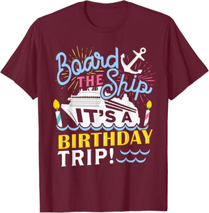 Cruise Trip Vacation Gift - Men Women Birthday Cruise Small T-Shirt - T-Shirt | Maroon