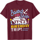 Cruise Trip Vacation Gift - Men Women Birthday Cruise Small T-Shirt - T-Shirt | Maroon
