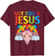 Today Not Jesus Satan Goat Satanic Rainbow Satanism Gift T-Shirt - T-Shirt | Maroon