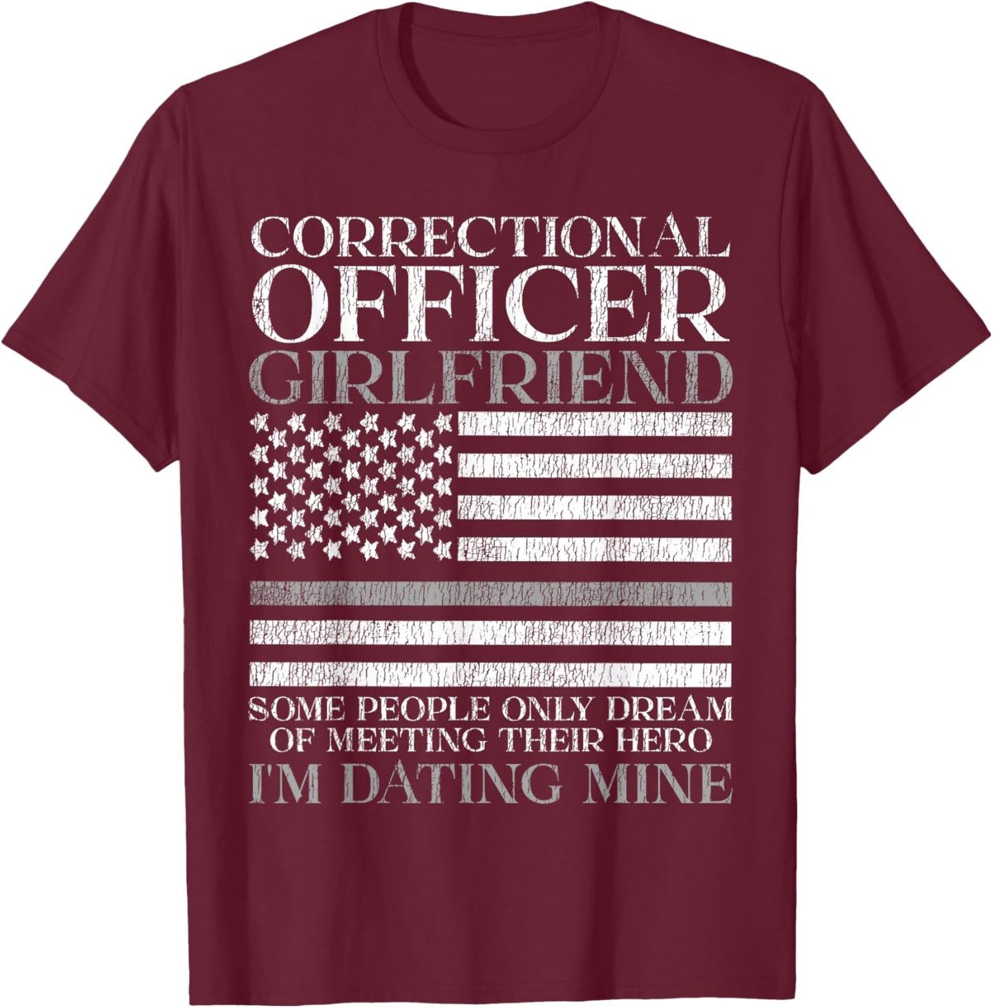 Correctional Officer Girlfriend Correctional Officer T-Shirt - T-Shirt | Maroon