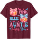 Pink or Blue Auntie Loves You Gender Reveal Halloween T-Shirt - T-Shirt | Maroon