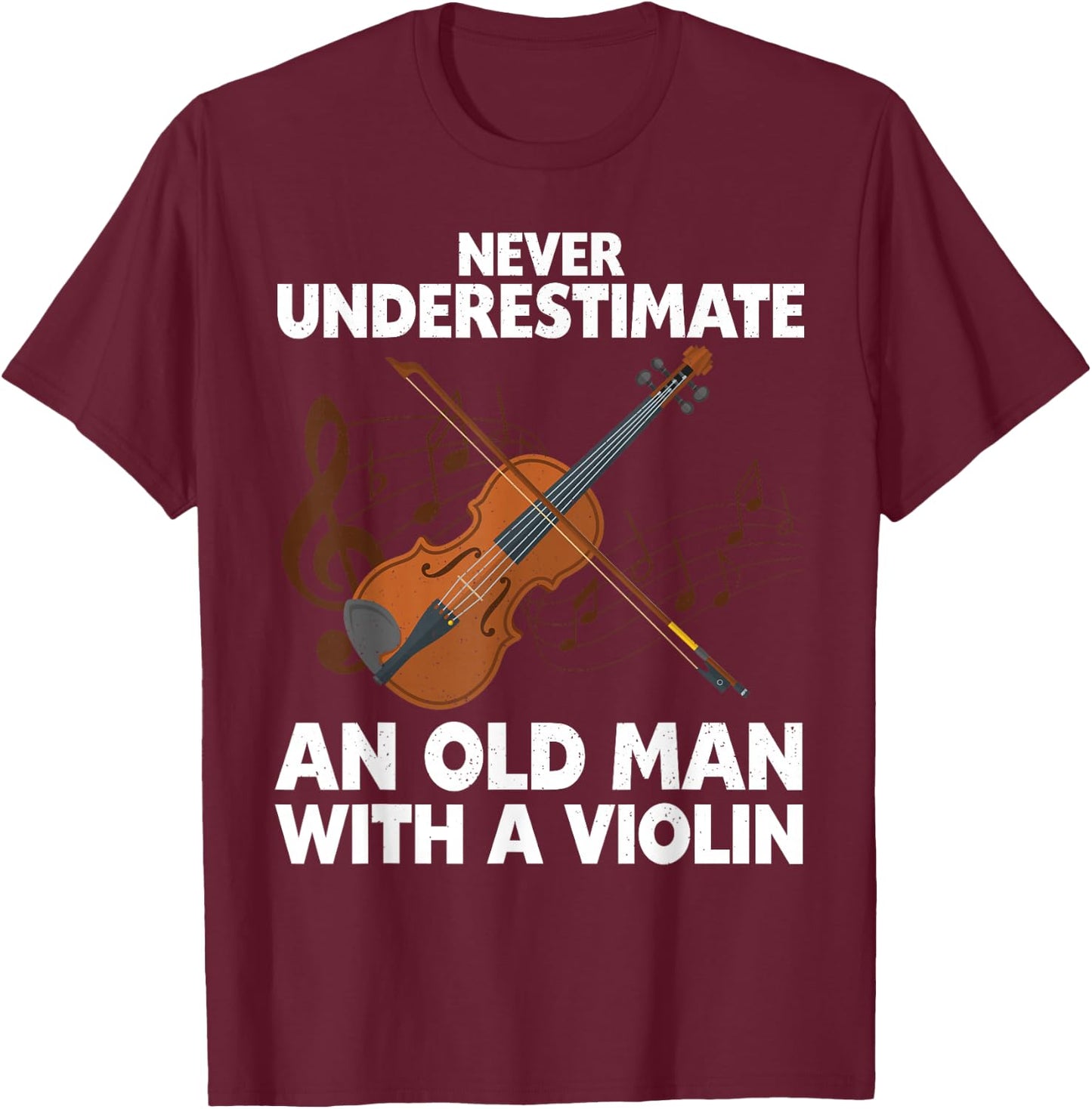 Funny Violin Art Grandpa Violin Lover Violin Player T-Shirt - T-Shirt | Maroon