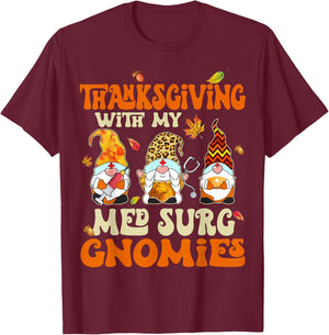 Retro Groovy Thanksgiving With My Med Surg Gnomies Nurse T-Shirt - T-Shirt | Maroon