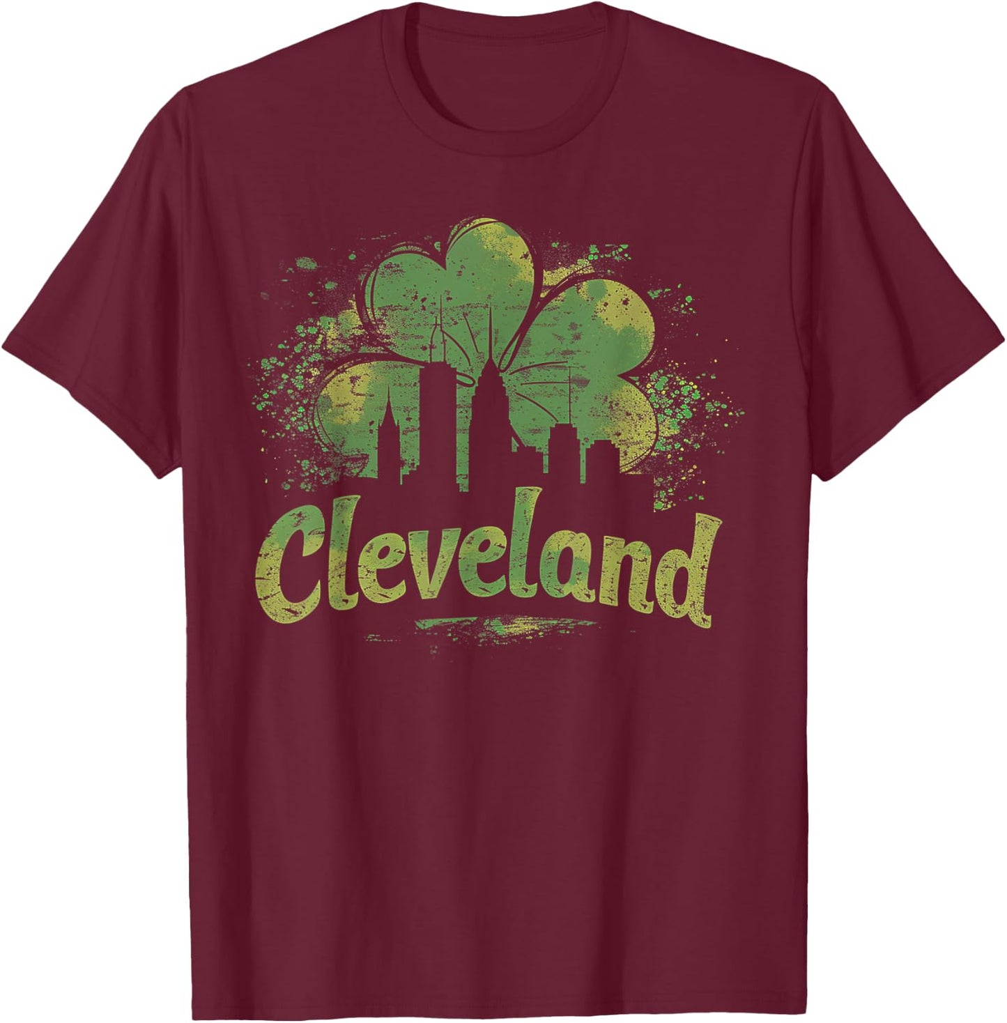 Cleveland - Irish St. Patrick's Day Saint Paddy's Shamrock T-Shirt - T-Shirt | Maroon