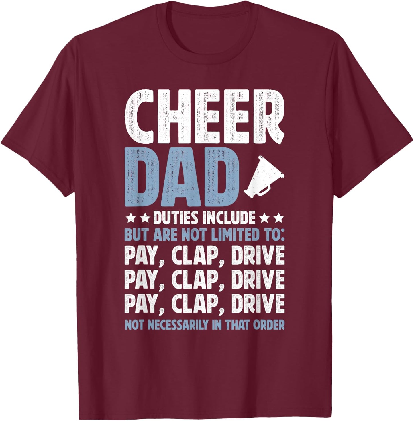 Cheer Dad Duties Cheerleading Dad Of A Cheerleader Father T-Shirt - T-Shirt | Maroon