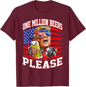 One Million Beers Please Trump 4th of July USA American Flag Men T-Shirt - T-Shirt | Maroon