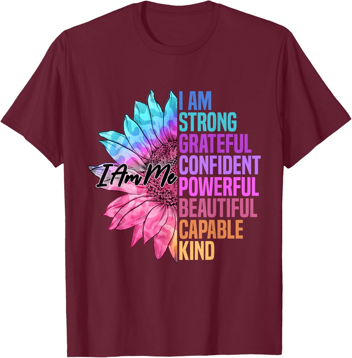 I am powerful, friendly, confident, beautiful T-Shirt - T-Shirt | Maroon