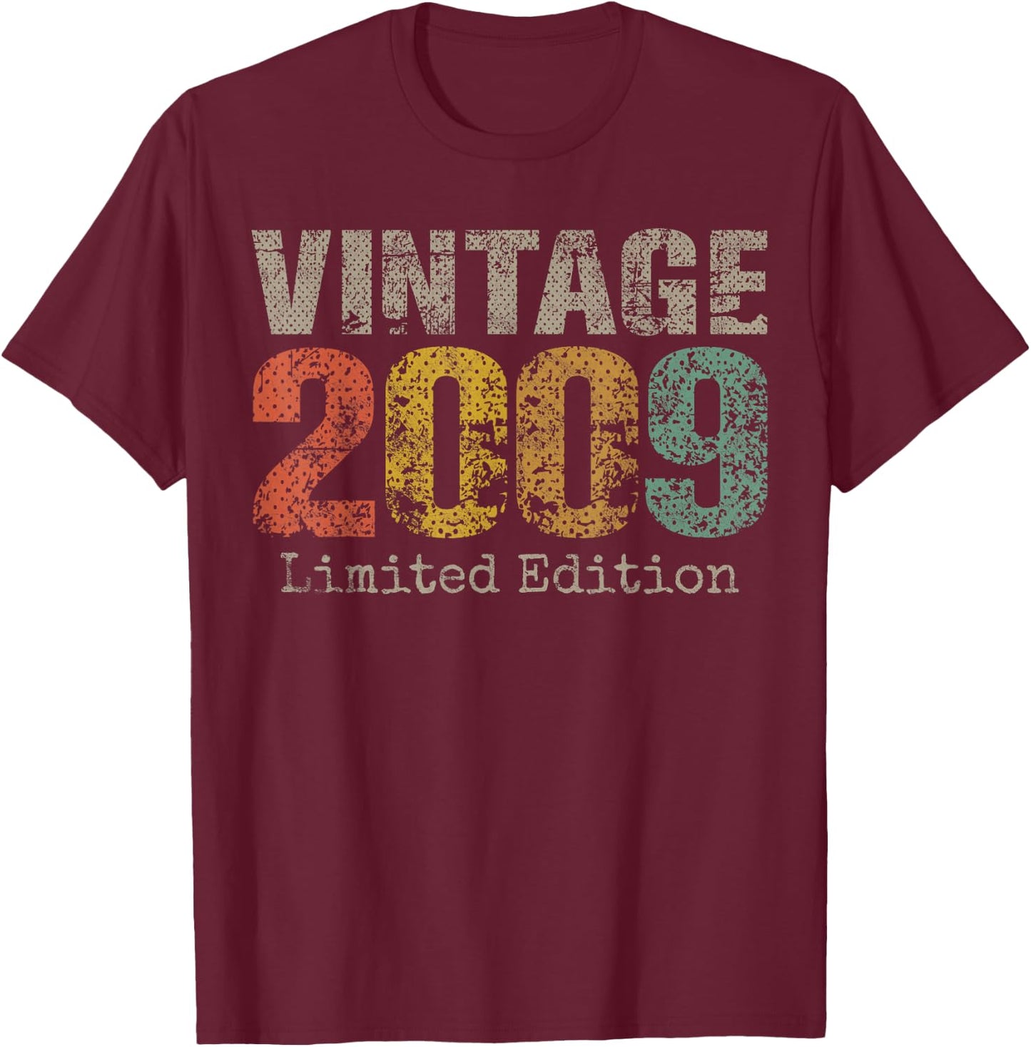 Vintage 2009 Limited Edition 16th Birthday Gifts 16 Year Old T-Shirt - T-Shirt | Maroon