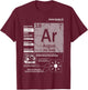 Argon (Ar) Element | Atomic Number 18 Science T-Shirt - T-Shirt | Maroon
