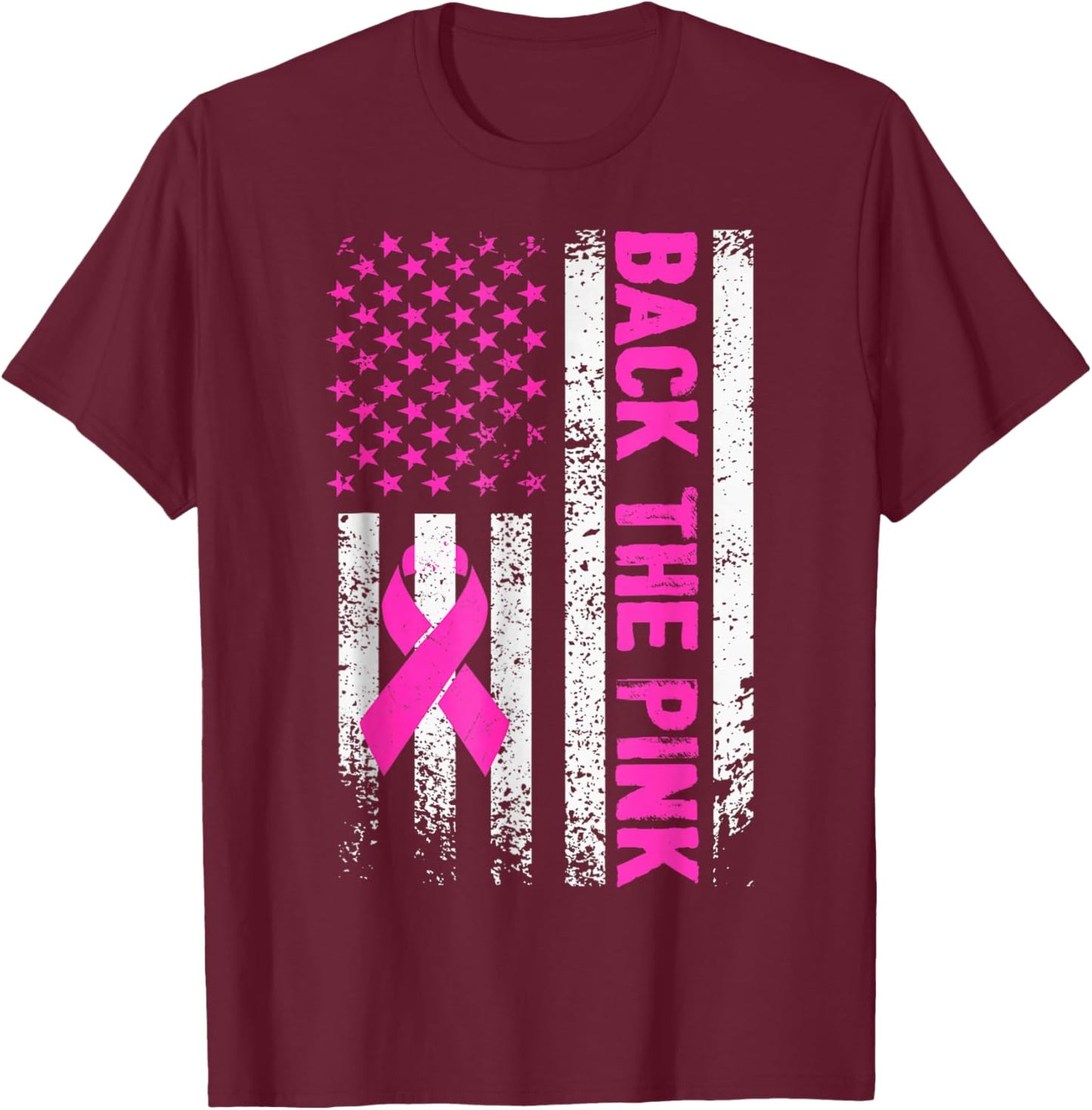 Back The Pink Breast Cancer Awareness Flag Toddler Women Men T-Shirt - T-Shirt | Maroon