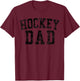 Hockey Dad Birthday Classic Bold Font Hockey Daddy T-Shirt - T-Shirt | Maroon