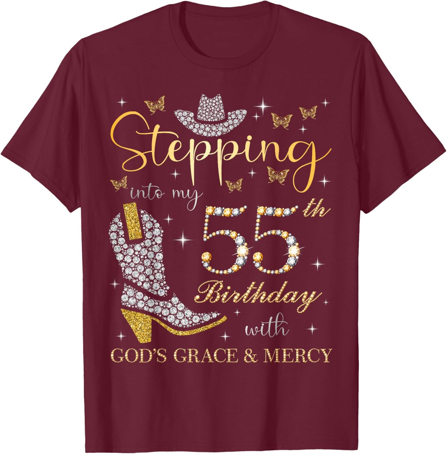 Stepping Into My 55th Birthday with God's Grace and Mercy T-Shirt - T-Shirt | Maroon