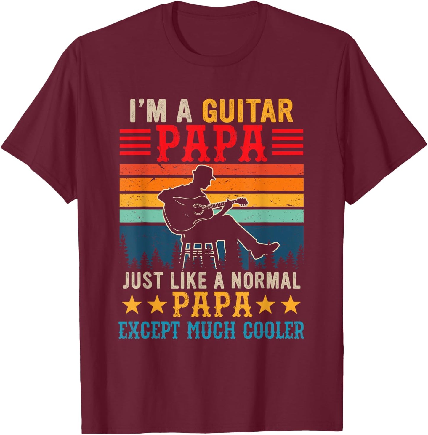 Vintage Retro I'm A Guitar Papa Definition Much Cooler T-Shirt - T-Shirt | Maroon