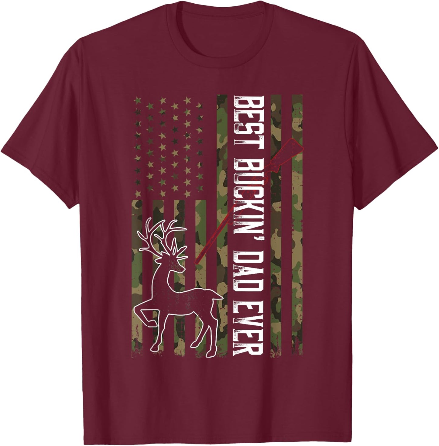 Best Buckin' Dad Ever Shirt Camo Deer Hunting Bucking T-Shirt - T-Shirt | Maroon