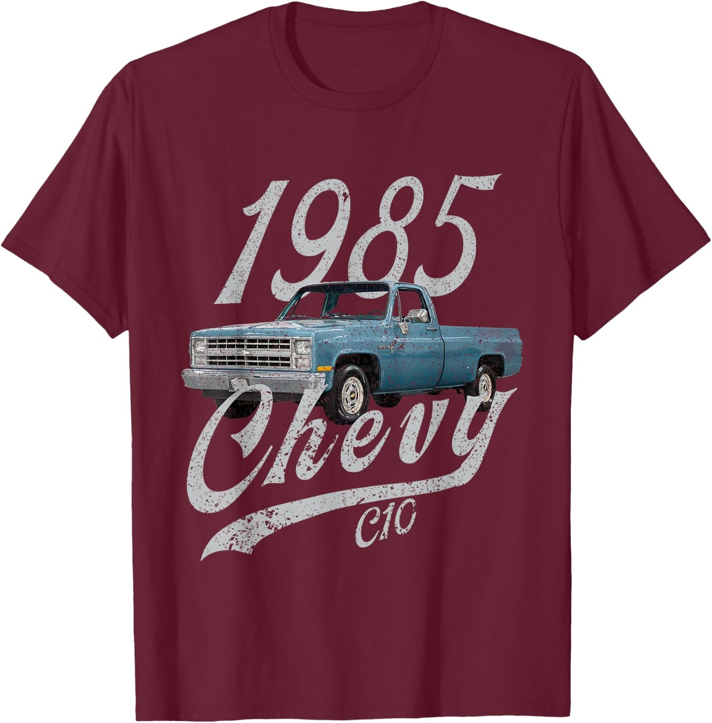 1985 Chevys 85 Classic C10 T-Shirt - T-Shirt | Maroon