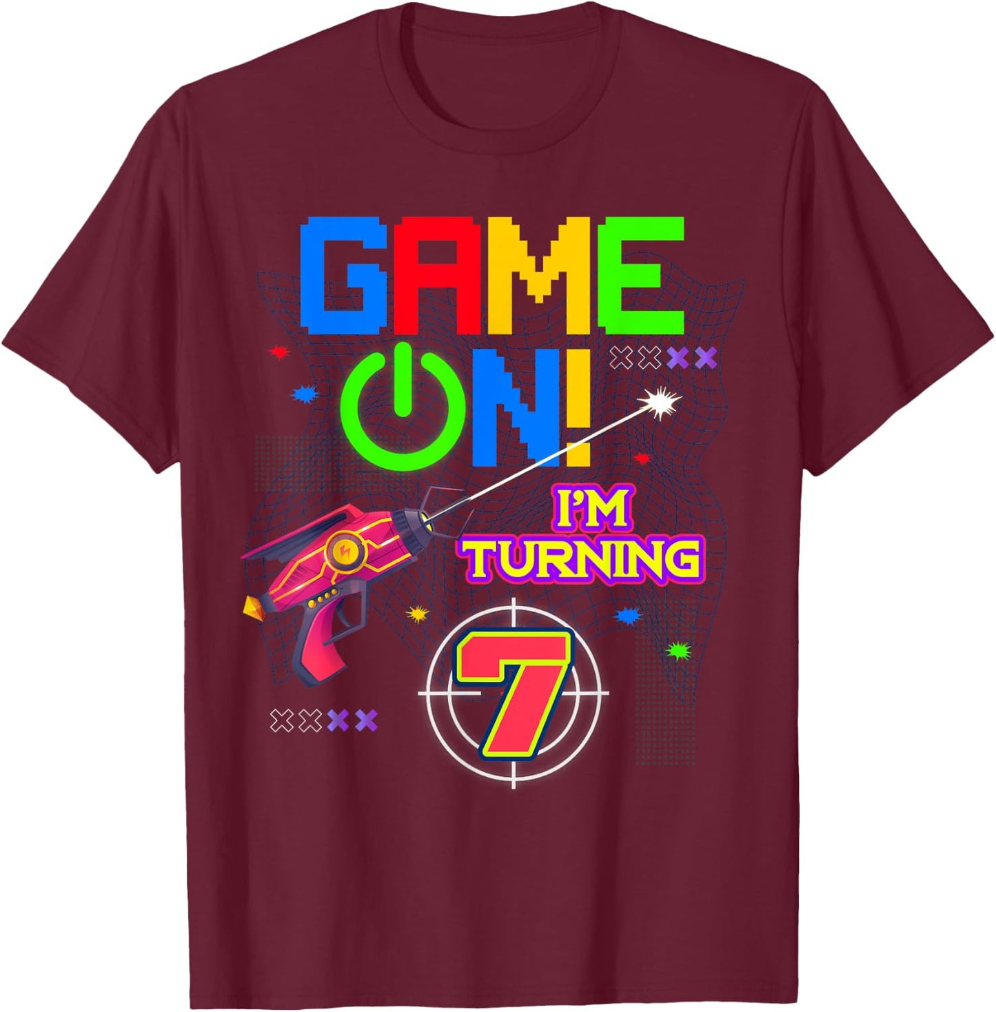Game On I'm Turning 7th Birthday Laser Tag 7 Year Old Funny T-Shirt - T-Shirt | Maroon