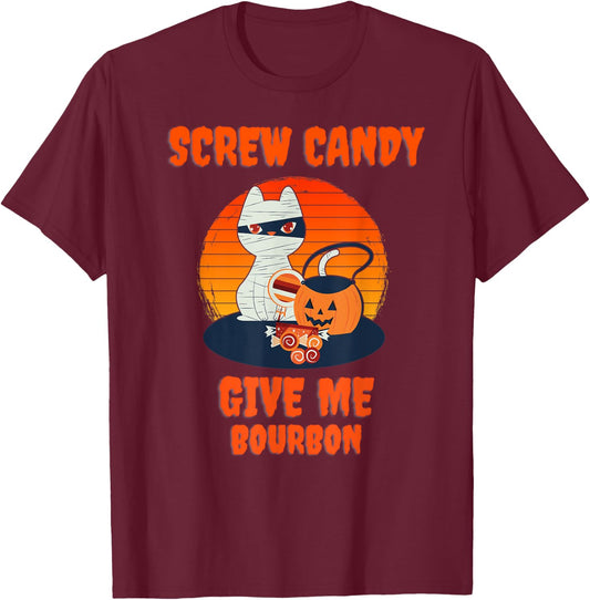 Screw Candy Give Me Bourbon Halloween Cat Mummy Women T-Shirt - T-Shirt | Maroon