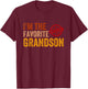 It's Official I'm The Favorite Grandson Funny Grandchild T-Shirt - T-Shirt | Maroon