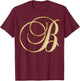 Monogram Initial Letter B Gold T-Shirt - T-Shirt | Maroon